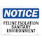 Signmission Safety Sign, OSHA Notice, 18" Height, Feline Isolation Sanitary Environment Sign, Landscape OS-NS-D-1824-L-12495 - alternate 1